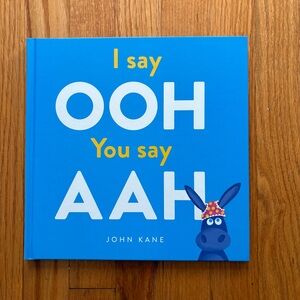 I Say Ooh You Say Aah Interactive Picture Book Hardcover John Kane